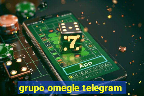 grupo omegle telegram